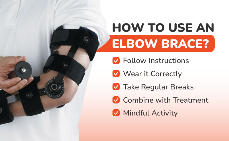How to Use an Elbow Brace?