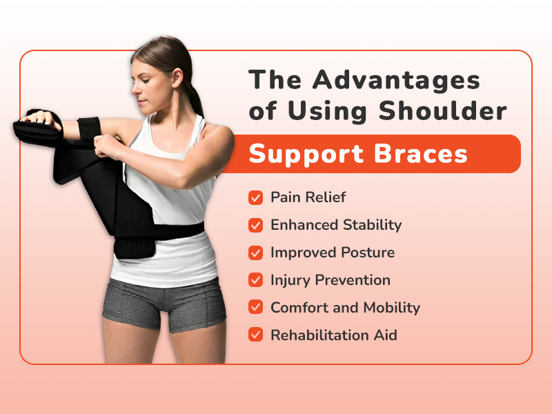 The Advantages of Using Shoulder Support Braces