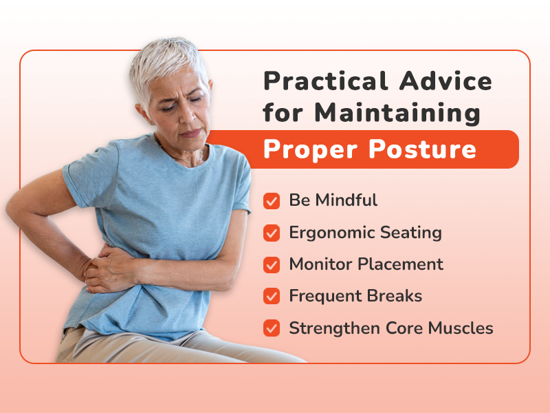 Practical Advice for Maintaining Proper Posture