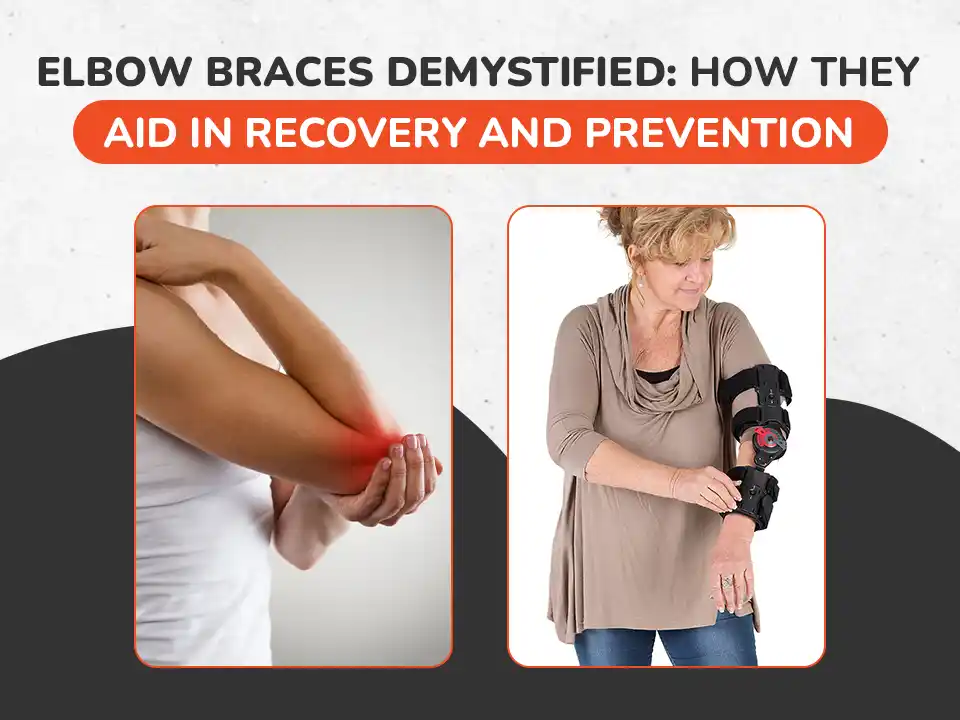 Elbow Braces Demystified: How They Aid in Recovery and Prevention