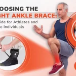 Choosing the Right Ankle Brace: A Guide for Athletes and Active Individuals