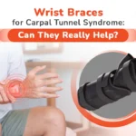 Wrist Braces for Carpal Tunnel Syndrome: Can They Really Help?